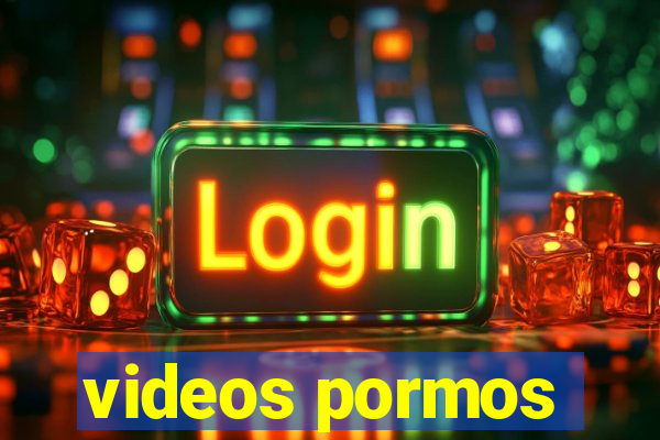 videos pormos